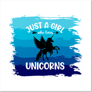 Just a girl who loves Unicorns 1 h Posters and Art